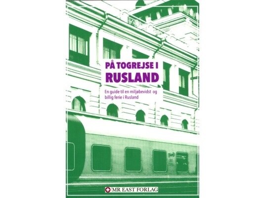 På Togrejse I Rusland | Allan Have Larsen | Språk: Dansk