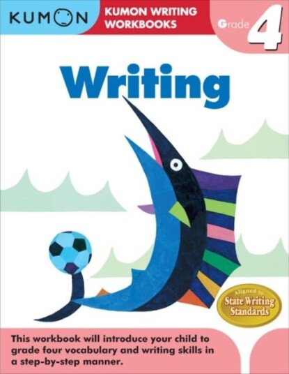 Grade 4 Writing Grade 4 Writing
