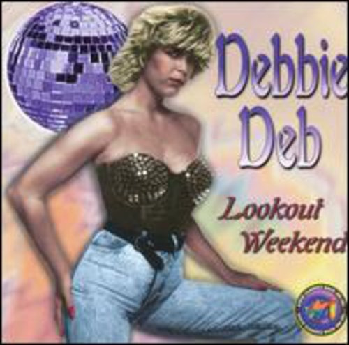 Debbie Deb Lookout Weekend CD