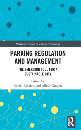 Parking Regulation and Management The Emerging Tool for a Sustainable City