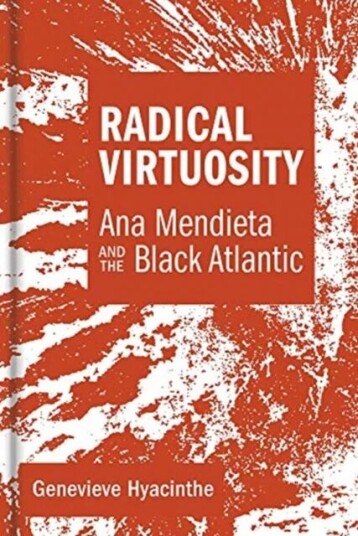 Radical Virtuosity Av Genevieve (Assisstant Professor California College Of The Arts) Hyacinthe