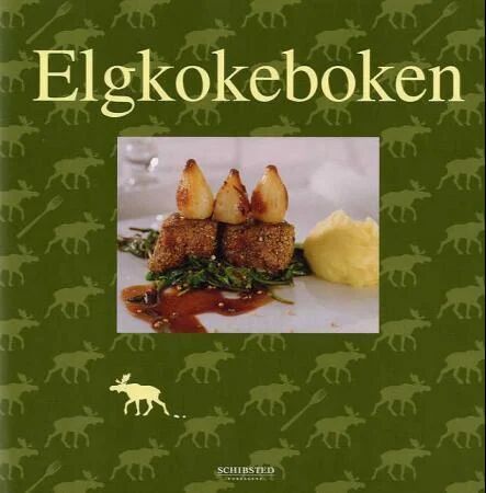 Elgkokeboken Av Anders Levén