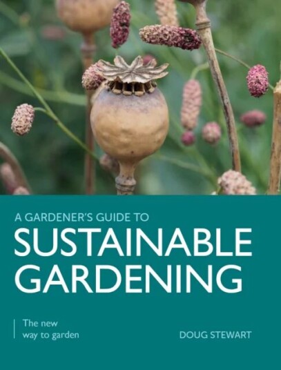 Sustainable Gardening Av Doug Stewart
