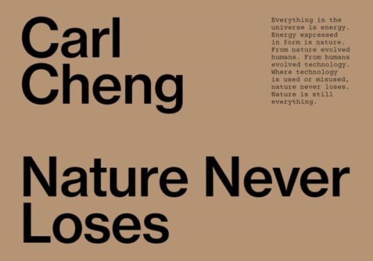 Carl Chen Nature Never Loses