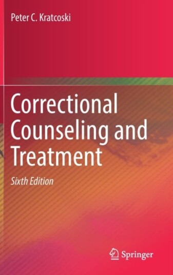Correctional Counseling and Treatment Correctional Counseling and Treatment