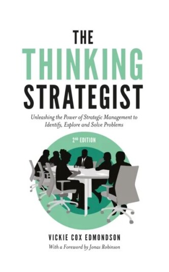 The Thinking Strategist Av Vickie Cox (University Of Georgia Usa) Edmondson