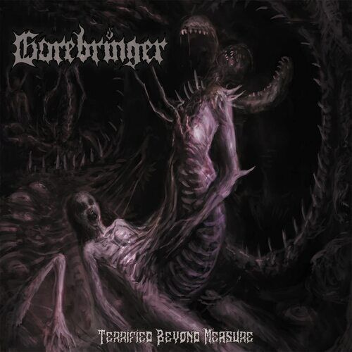 MediaTronixs GOREBRINGER : Terrified Beyond Measure CD Album Digipak (2022) Pre-Owned