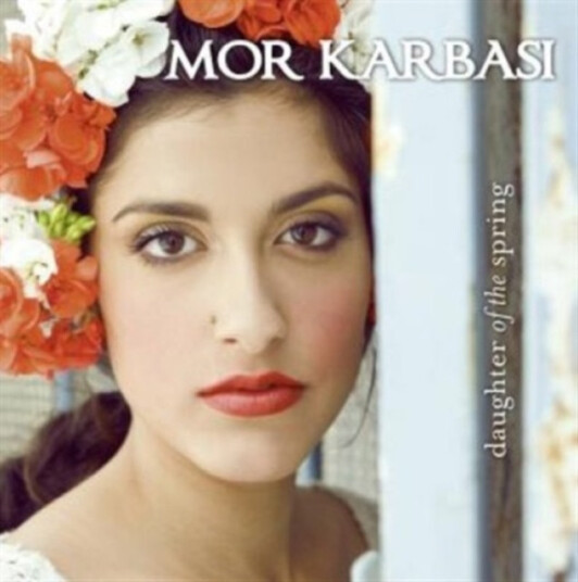 Mor Karbasi Daughter Of The Spring CD Mor Karbasi Daughter Of The Spring CD