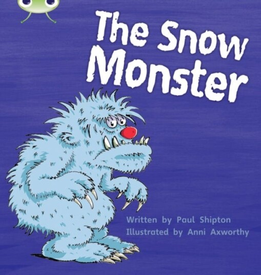 Bug Club Phonics  Phase 5 Unit 17: The Snow Monster