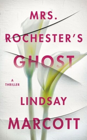 Mrs. Rochester'S Ghost Av Lindsay Marcott