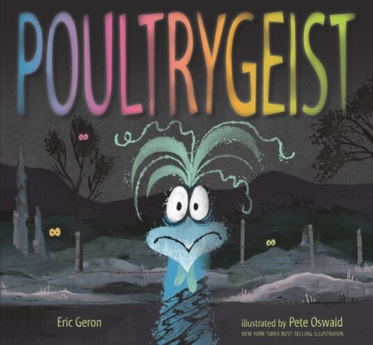 Poultrygeist Av Eric Geron