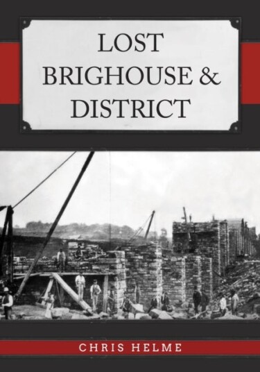 Lost Brighouse & District Lost Brighouse & District