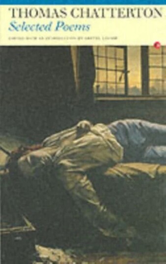 Selected Poems: Thomas Chatterton Av Thomas Chatterton Selected Poems: Thomas Chatterton Av Thomas Chatterton