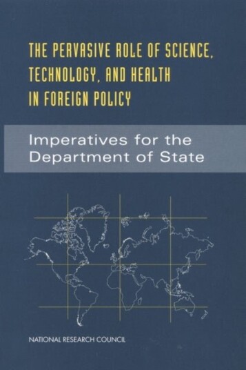 The Pervasive Role of Science Technology and Health in Foreign Policy