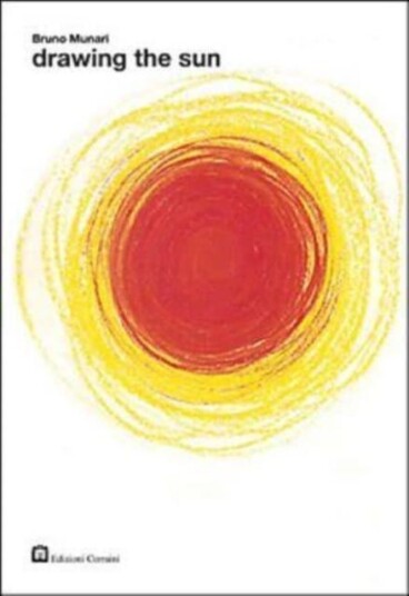 Bruno Munari  Drawing the Sun