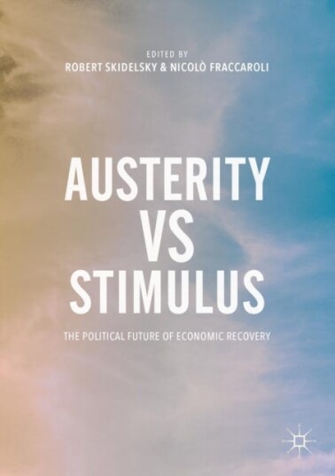 Austerity Vs Stimulus Av Robert Skidelsky, Nicolo Fraccaroli
