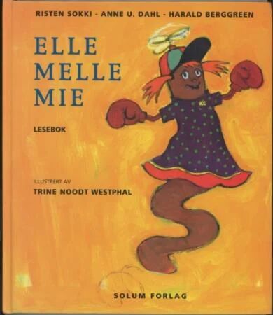 Elle Melle Mie Av Anne-Lise Gjerdrum, Anne Lise Aasgaard Solli