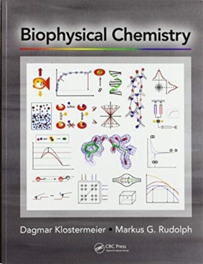 Biophysical Chemistry Av Dagmar Klostermeier, Markus G. Rudolph