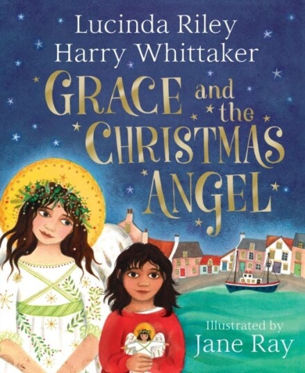 Grace And The Christmas Angel Av Lucinda Riley, Harry Whittaker Grace And The Christmas Angel Av Lucinda Riley, Harry Whittaker