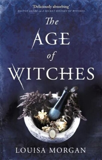 The Age Of Witches Av Louisa Morgan