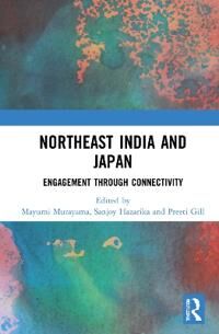 Murayama Mayumi Northeast India and Japan