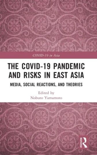 The Covid-19 Pandemic And Risks In East Asia