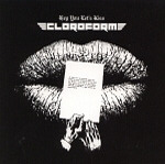 Cloroform Hey You Let's Kiss CD