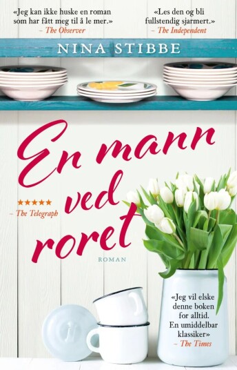 En Mann Ved Roret Av Nina Stibbe
