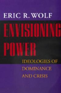 Wolf Eric R. Envisioning Power