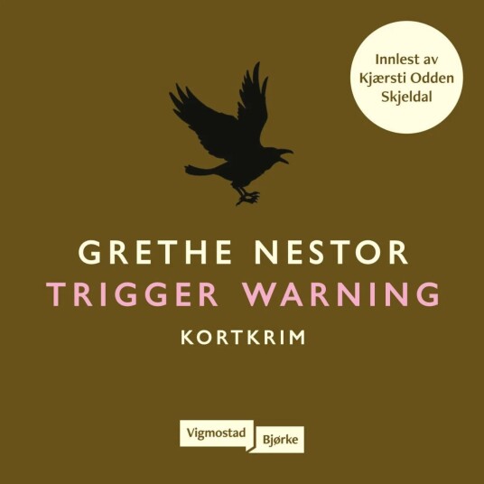 Trigger Warning Av Grethe Nestor