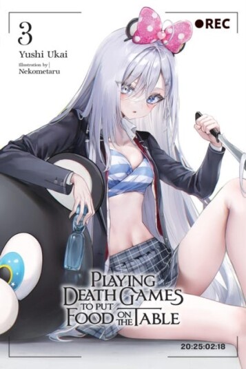 Playing Death Games to Put Food on the Table Vol. 3 Playing Death Games to Put Food on the Table Vol. 3
