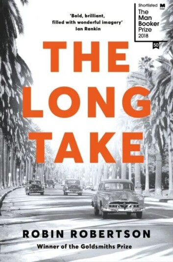 The Long Take: Shortlisted For The Man Booker Prize Av Robin Robertson
