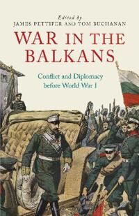 Pettifer James War in the Balkans