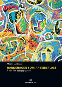 Barnehagen Som Arbeidsplass Av Magritt Lundestad