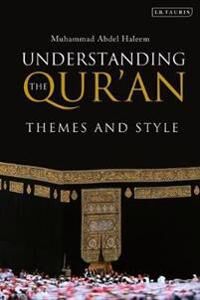 Haleem Muhammad Abdel Understanding the Qur'an (1845117891)