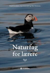 Naturfag For Lærere Vg1 Av Lars Arne Juel, Alex Strømme, Bodil Svendsen