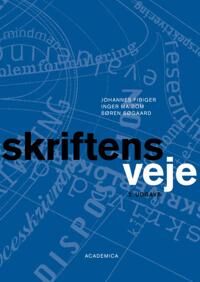 Fibiger Johannes Skriftens veje