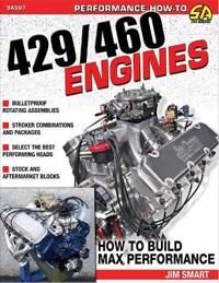 Ford 429/460 Engines Av Jim Smart Ford 429/460 Engines Av Jim Smart