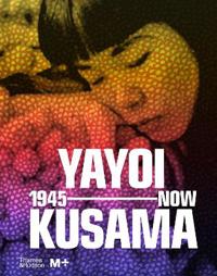 Yayoi Kusama: 1945 To Now Av Doryun Chong & Mika Yoshitake