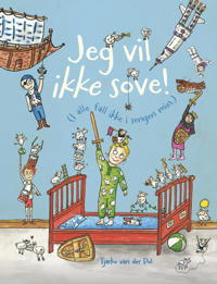 Jeg Vil Ikke Sove! Av Tjarko Van Der Pol