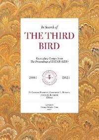 In Search Of The Third Bird Av D. Graham Burnett, Catherine L. Hansen