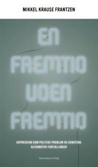Frantzen, Mikkel Krause En fremtid uden fremtid (8775146894)