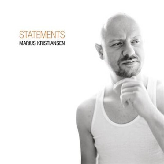 Marius Kristiansen Statements CD Marius Kristiansen Statements CD