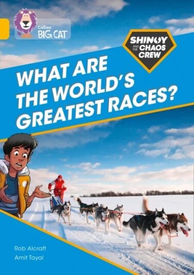 Shinoy And The Chaos Crew: What Are The World'S Greatest Races? Av Rob Alcraft