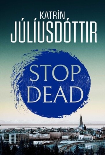 Stop Dead Stop Dead