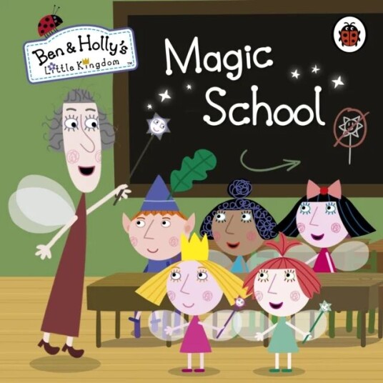 Ben and Holly's Little Kingdom: Magic School av Ben and Holly's Little Kingdom