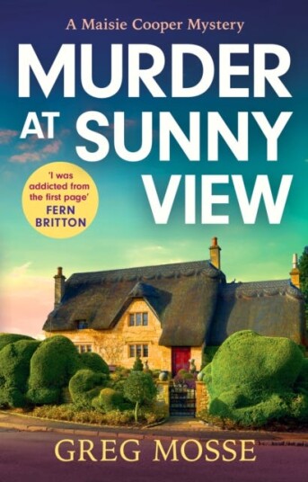 Murder at Sunny View An absolutely gripping and charming cozy murder mystery novel for 2025 Murder at Sunny View An absolutely gripping and charming cozy murder mystery novel for 2025