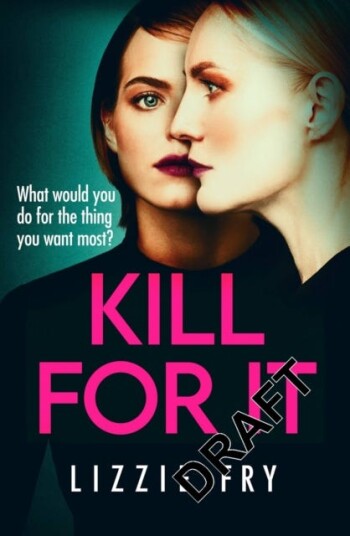 Kill For It Av Lizzie Fry