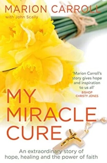 My Miracle Cure Av John Scally, Marion Carroll