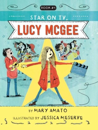 A Star On Tv, Lucy Mcgee Av Mary Amato